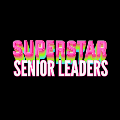 Superstar Senior Leaders